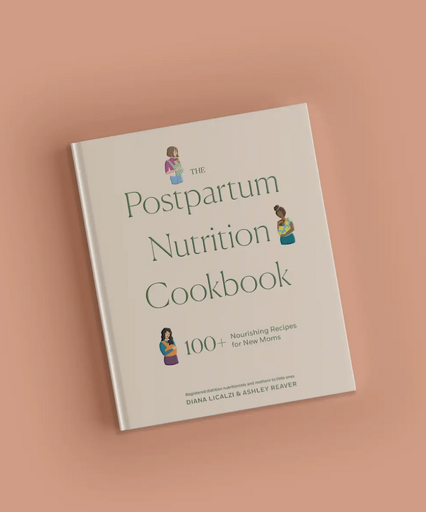 The Postpartum Nutrition Cookbook (Gift For New Moms)